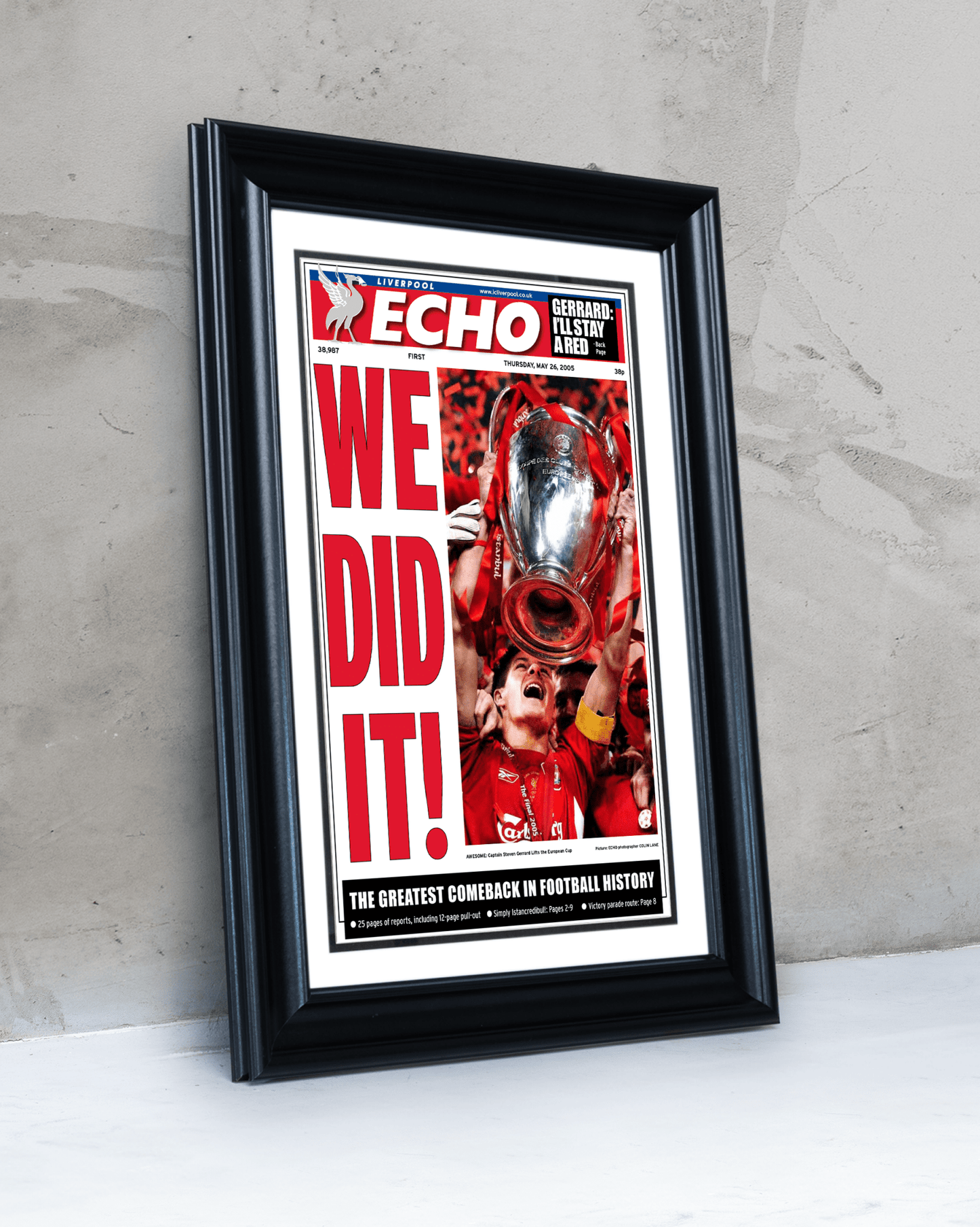 2005 Liverpool Football "WE DID IT" Istanbul Comeback Champions League Newspaper - TitleGameFrames.com
