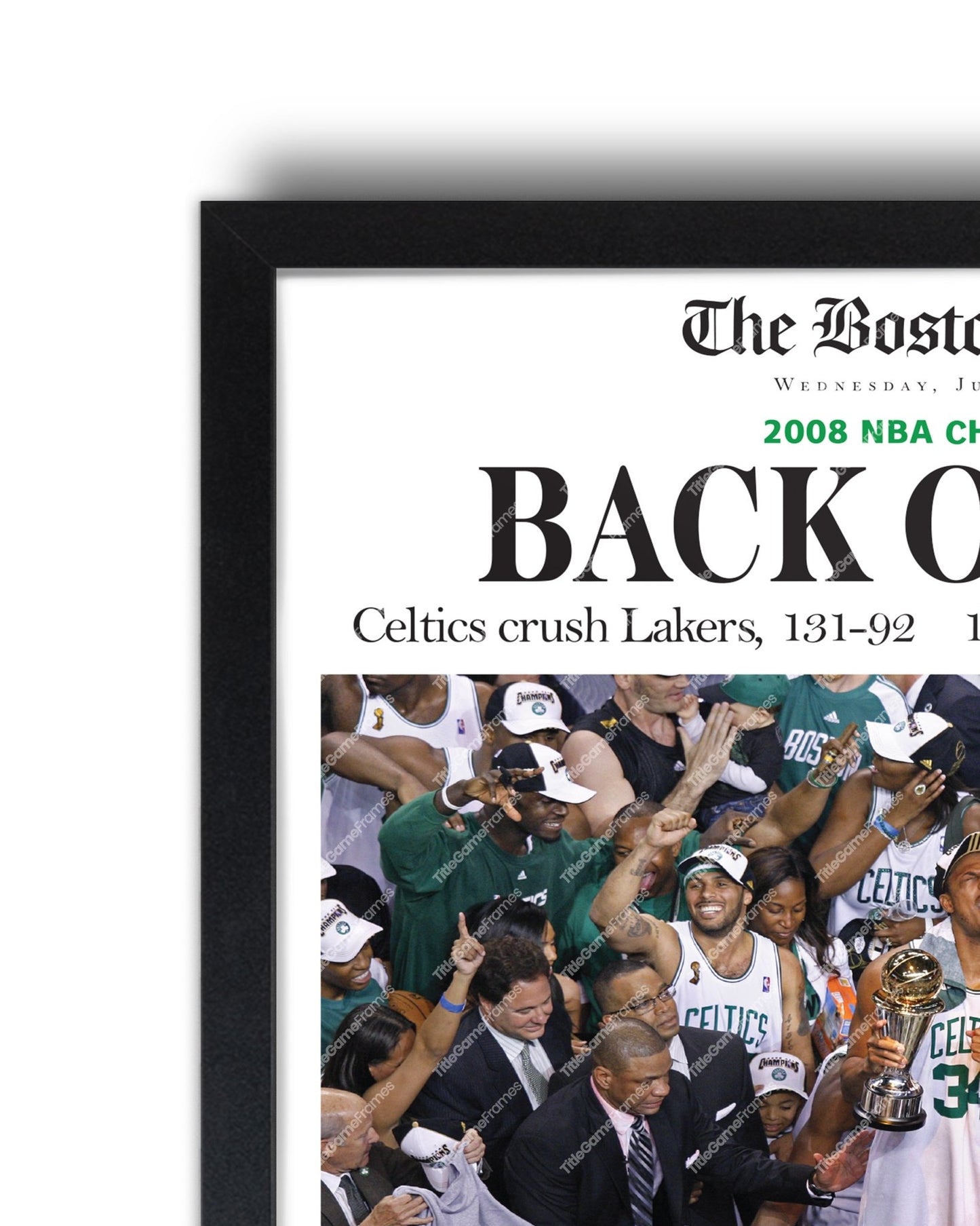 2008 Boston Celtics NBA Champions 'BACK ON TOP' Framed Front Page Newspaper - TitleGameFrames.com