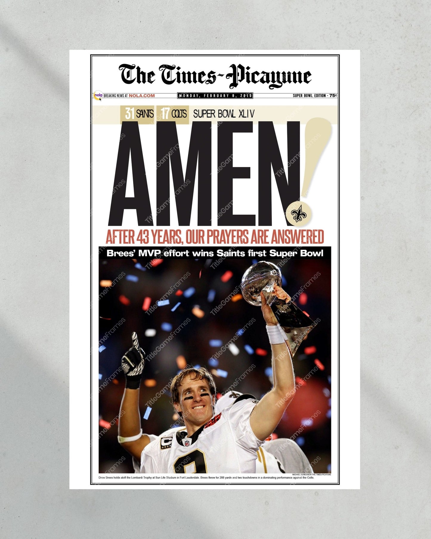 2010 New Orleans Saints Super Bowl XLIV Drew Brees Framed High Quality Newspaper Print Drew Brees - TitleGameFrames.com