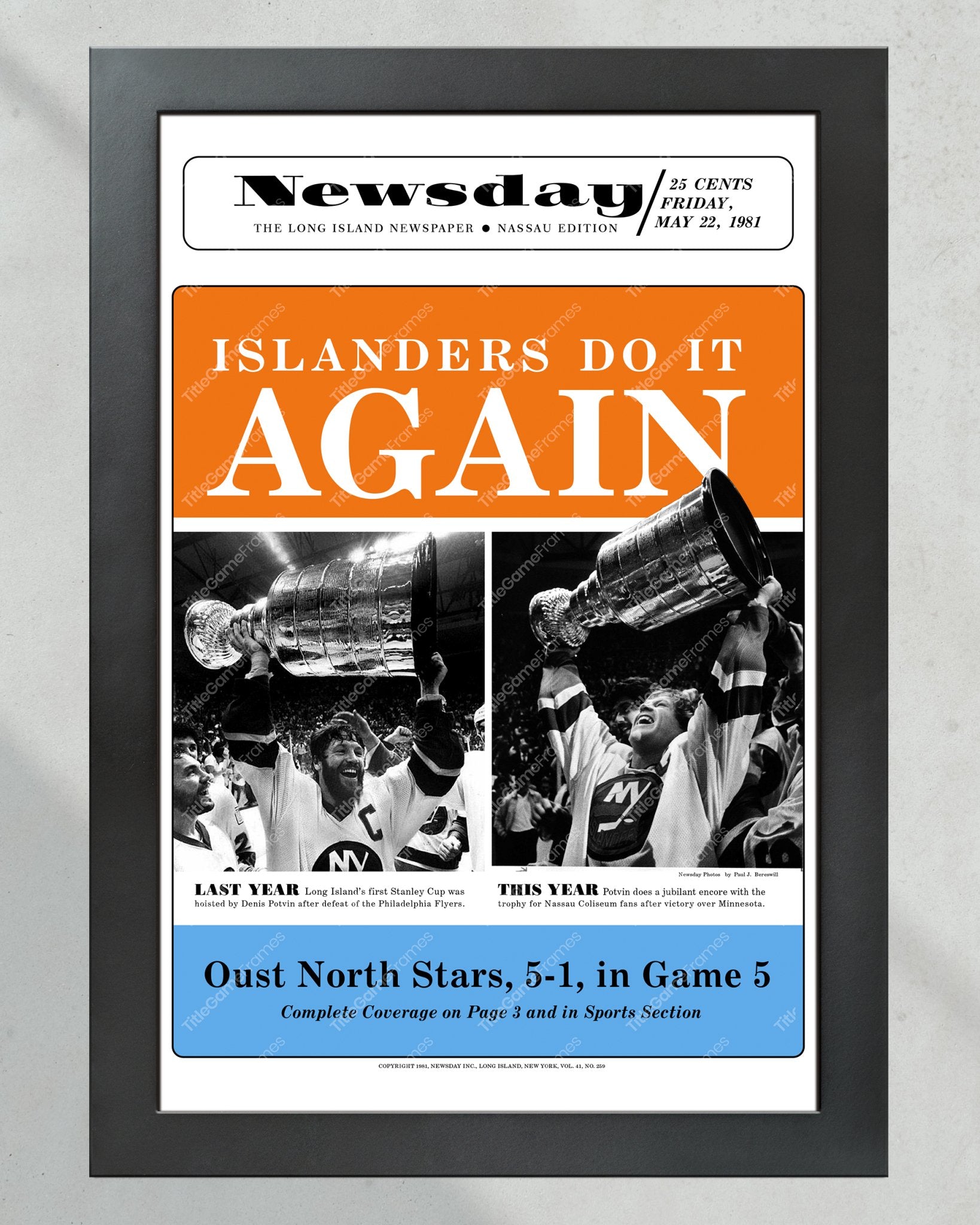 1981 New York Islanders Stanley Cup Champions - Collector's Edition Framed Newspaper - Title Game Frames