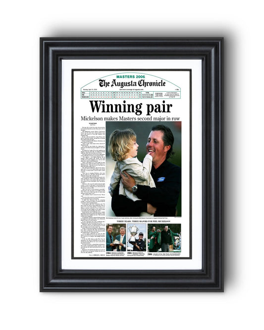 2006 Phil Mickelson Masters Champion 'Winning pair' Framed Newspaper - TitleGameFrames.com