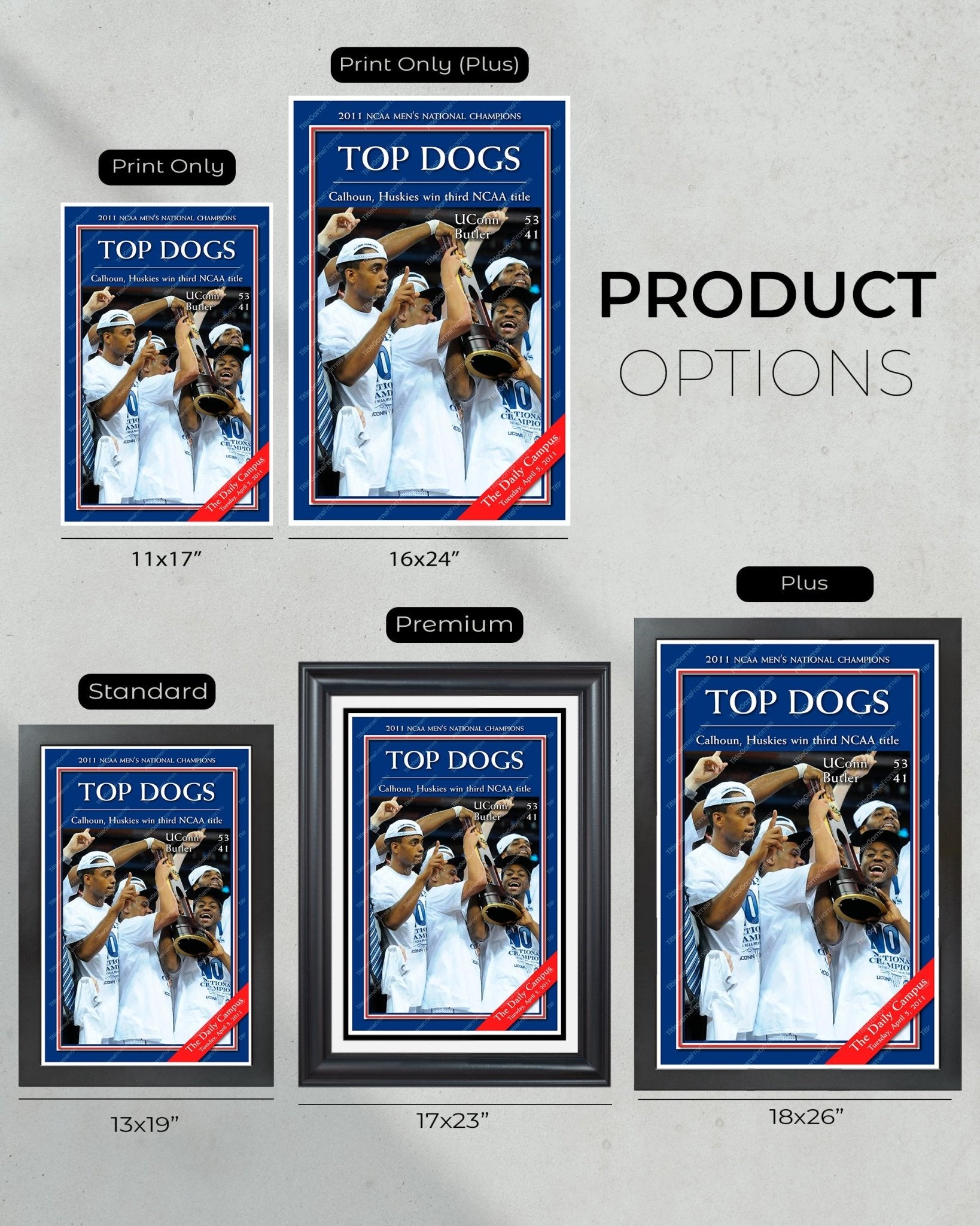 2011 UConn Huskies 'TOP DOGS' NCAA Championship Framed Newspaper - TitleGameFrames.com