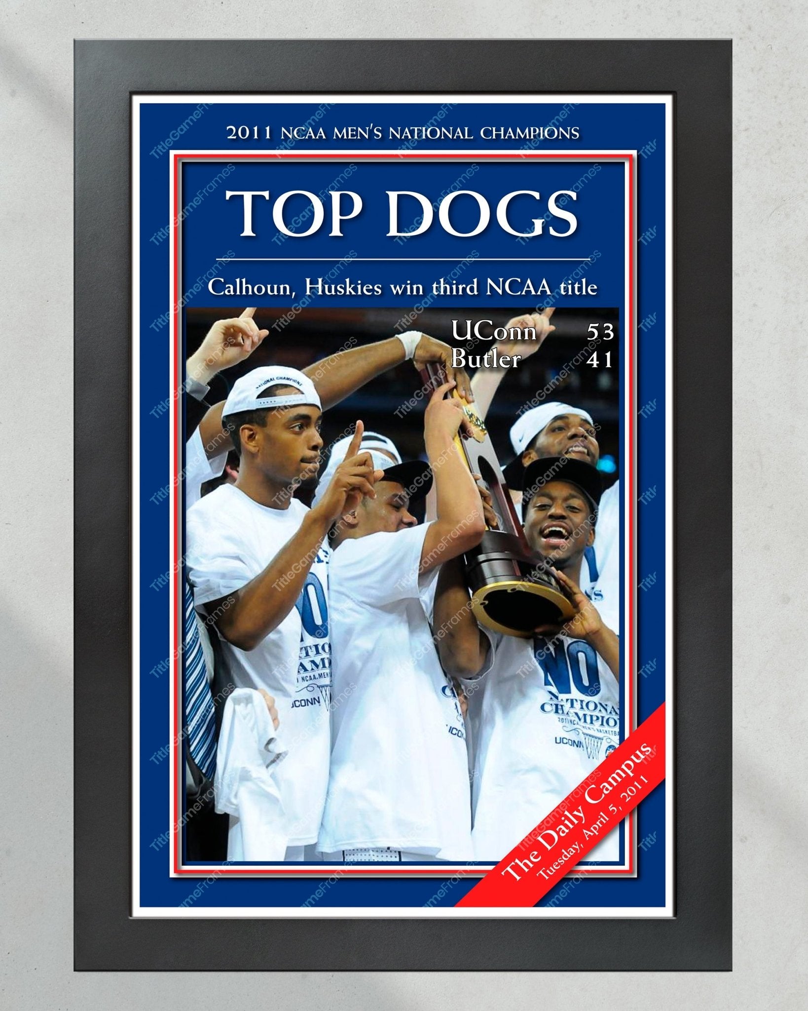2011 UConn Huskies 'TOP DOGS' NCAA Championship Framed Newspaper - TitleGameFrames.com
