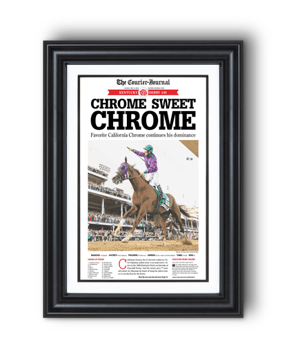 2014 Kentucky Derby California “CHROME SWEET CHROME” California Chrome Winner Framed Newspaper - TitleGameFrames.com