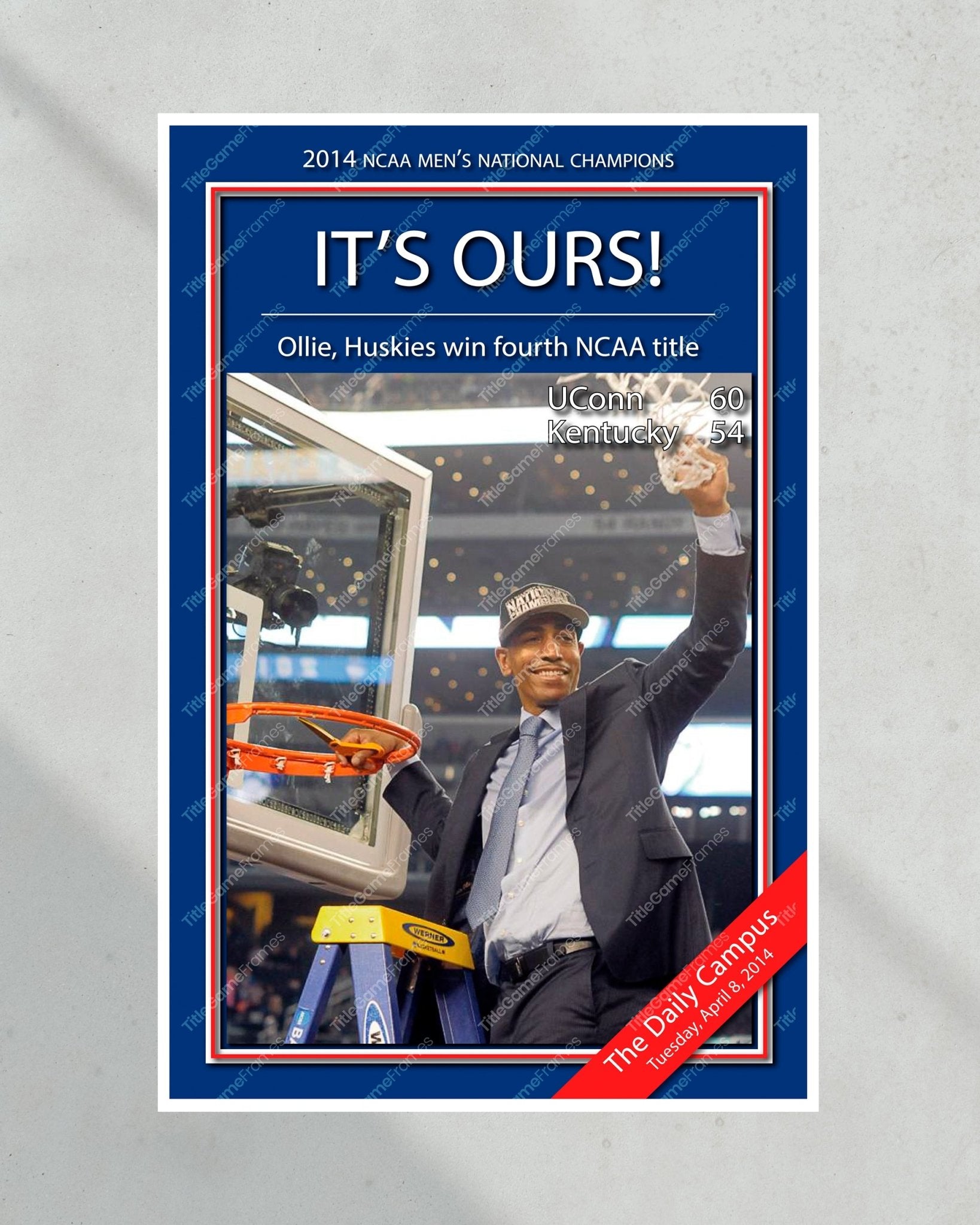 2014 UConn Huskies 'IT'S OURS!' NCAA Championship Framed Newspaper - TitleGameFrames.com