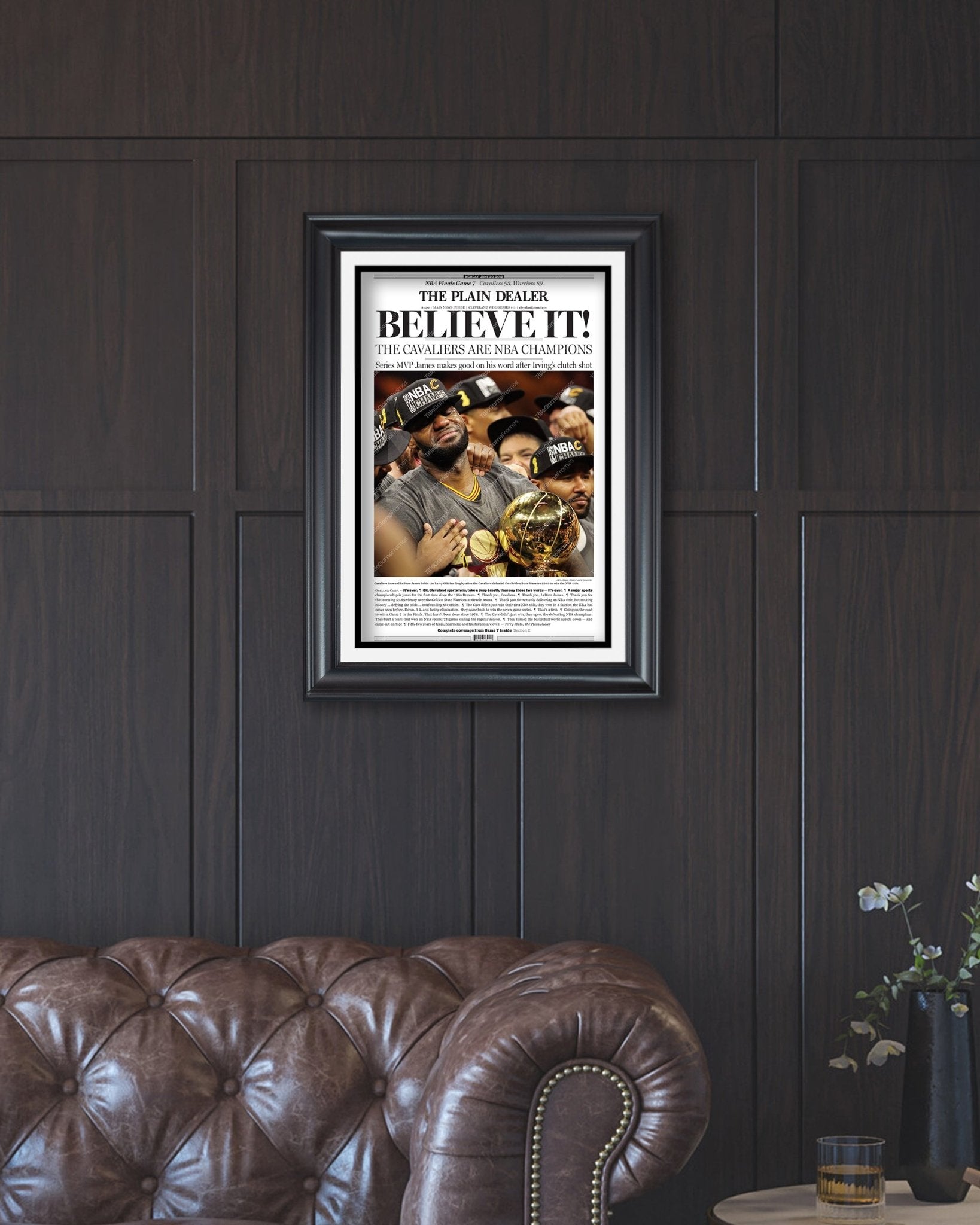 2016 Cleveland Cavaliers Cavs NBA Champions 'BELIEVE IT!' Framed Newspaper - Lebron James - TitleGameFrames.com