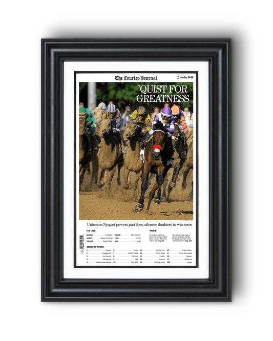 2016 Kentucky Derby “QUIST FOR GREATNESS” Nyquist Winner Framed Front Page Newspaper - TitleGameFrames.com