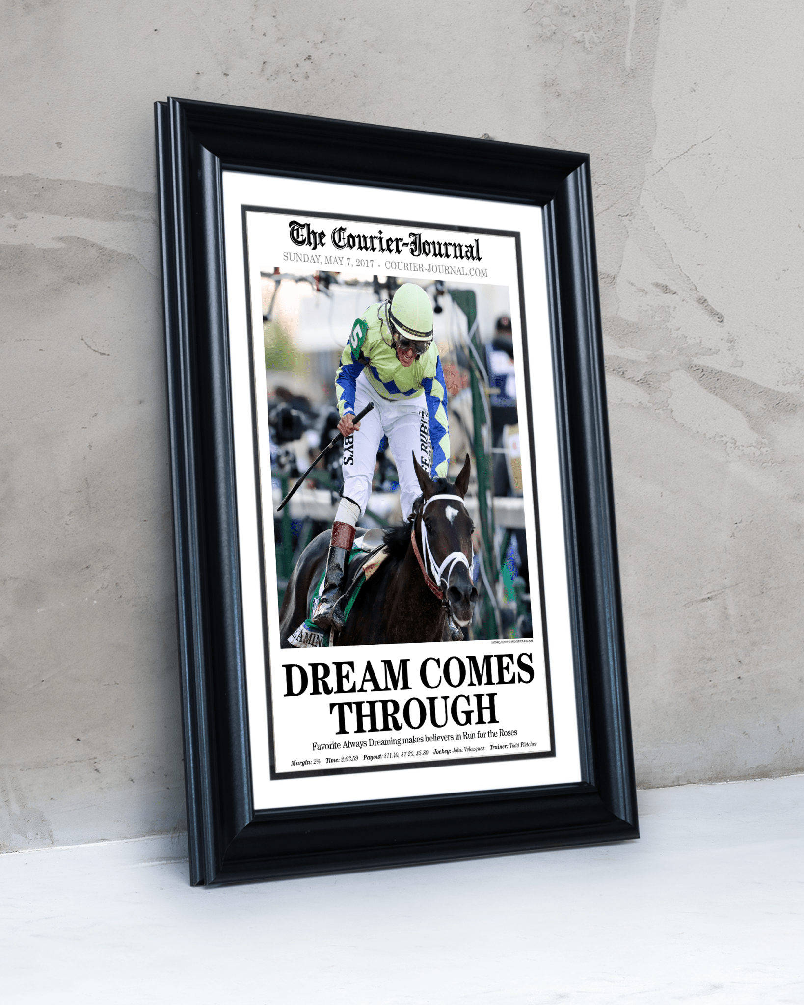 2017 Kentucky Derby “DREAM COMES THROUGH” Always Dreaming Winner Framed Front Page Newspaper - TitleGameFrames.com