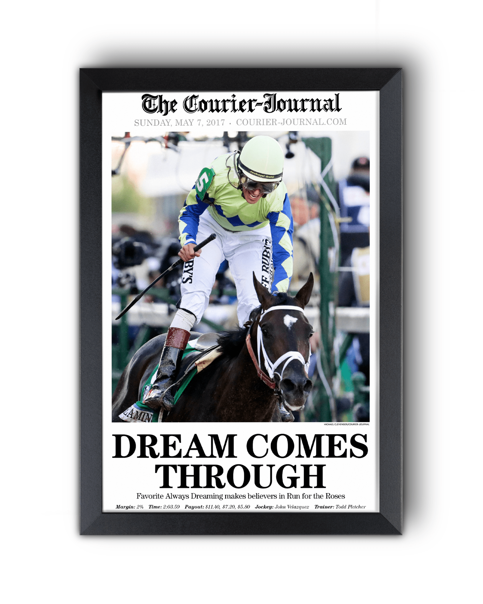 2017 Kentucky Derby “DREAM COMES THROUGH” Always Dreaming Winner Framed Front Page Newspaper - TitleGameFrames.com