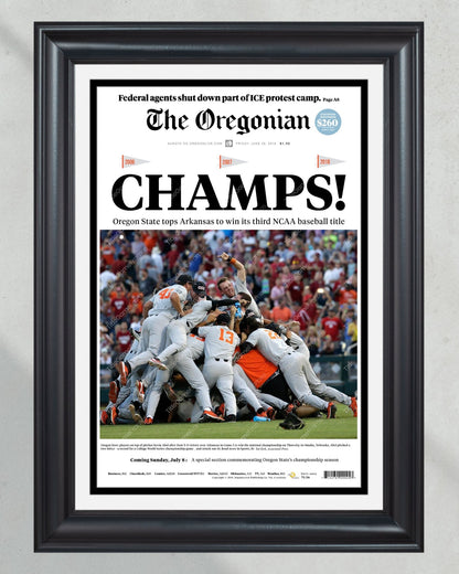 2018 Oregon State Beavers College Baseball World Series 'CHAMPS!' Framed Front Page Newspaper Print - TitleGameFrames.com