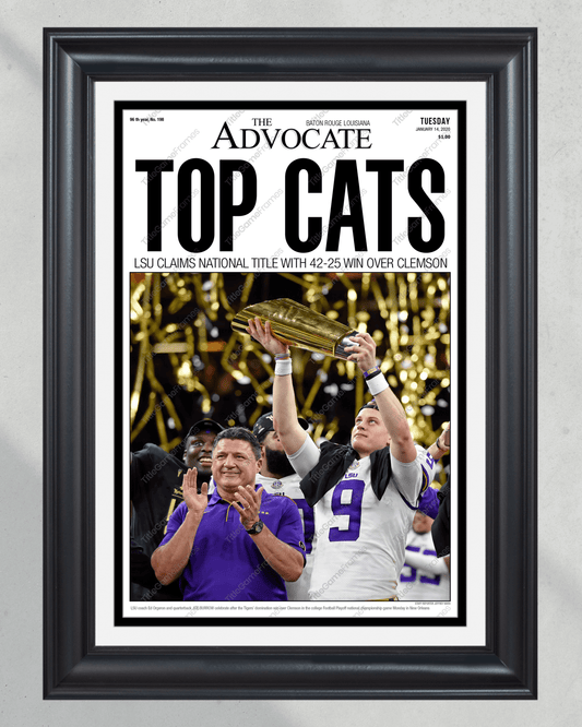 2019 LSU Tigers National Champions "Top Cats" Framed Front Page Newspaper Print - TitleGameFrames.com