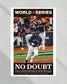 2022 Houston Astros “No Doubt” World Series Framed Front Page Newspaper Print - TitleGameFrames.com