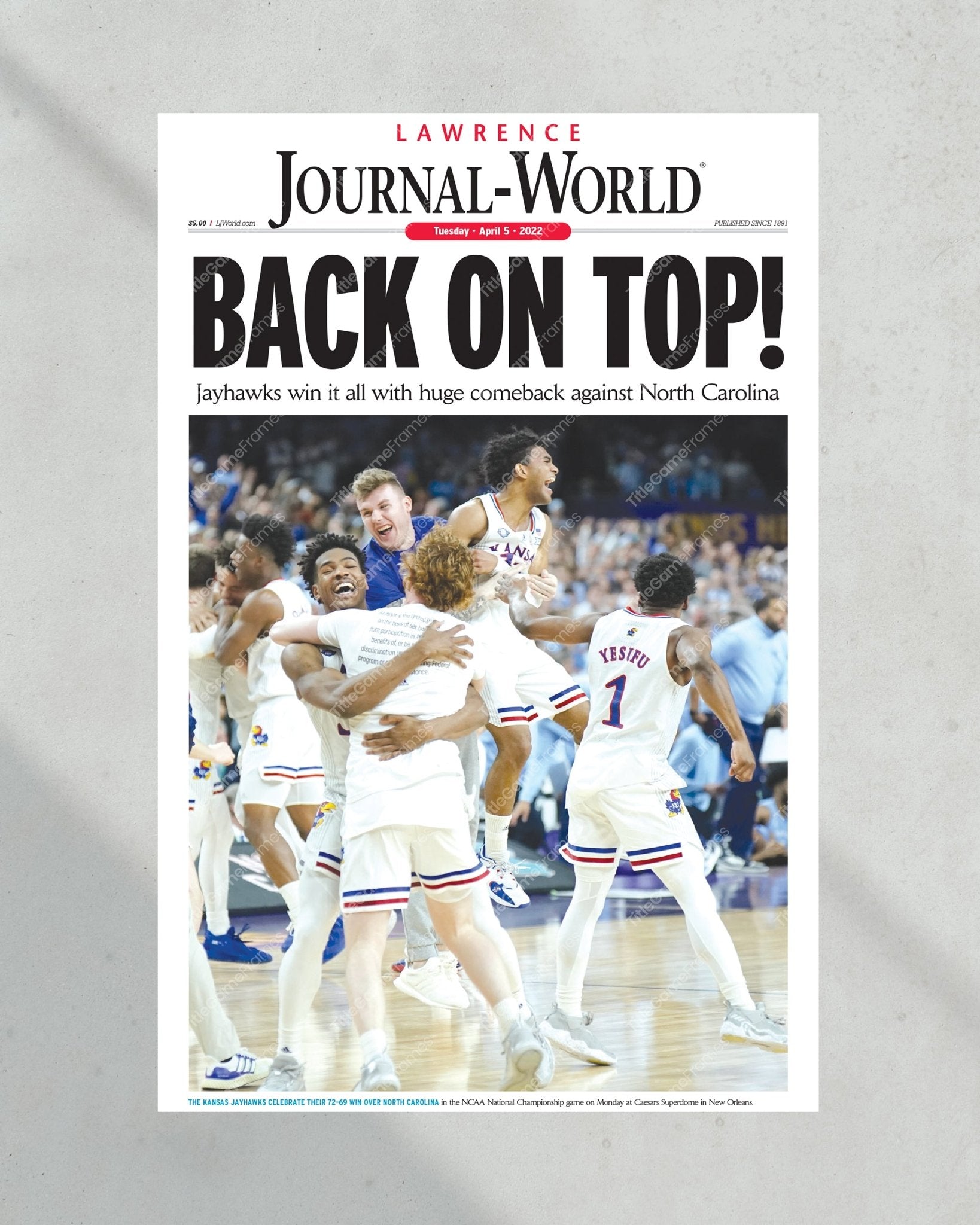 2022 Kansas Jayhawks “Back on Top” NCAA College Basketball National Champions Framed Front Page Newspaper Print - Title Game Frames