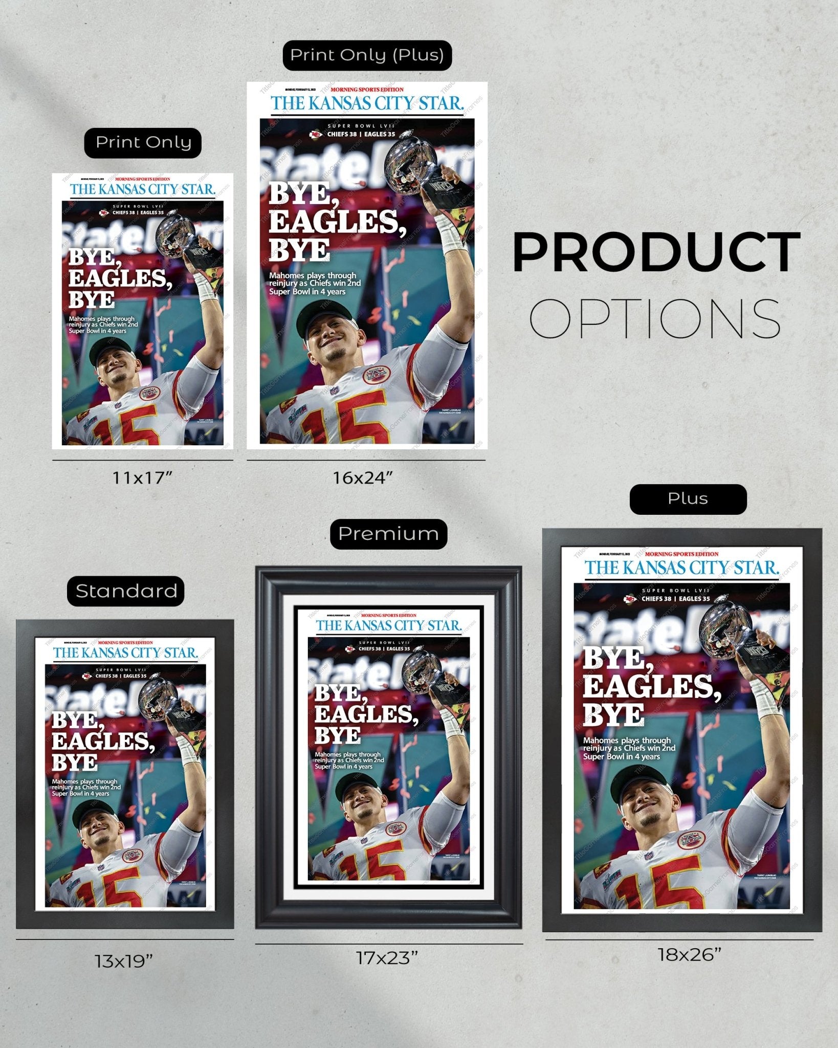 2023 Kansas City Chiefs “Bye, Eagles, Bye” Super Bowl LVII Champions Front Page Newspaper - TitleGameFrames.com