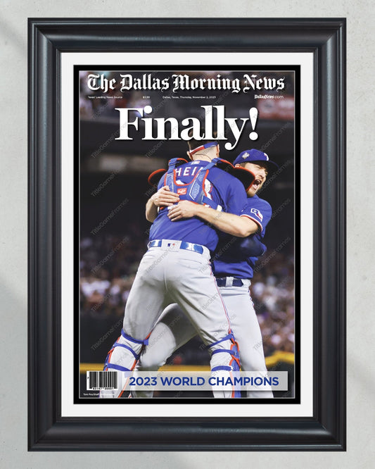 2023 Texas Rangers World Series "Finally!" - Commemorative Framed Newspaper - TitleGameFrames.com