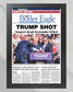 2024 Donald Trump Attempted Assassination "Trump Shot" Butler Eagle Framed Newspaper - Title Game Frames