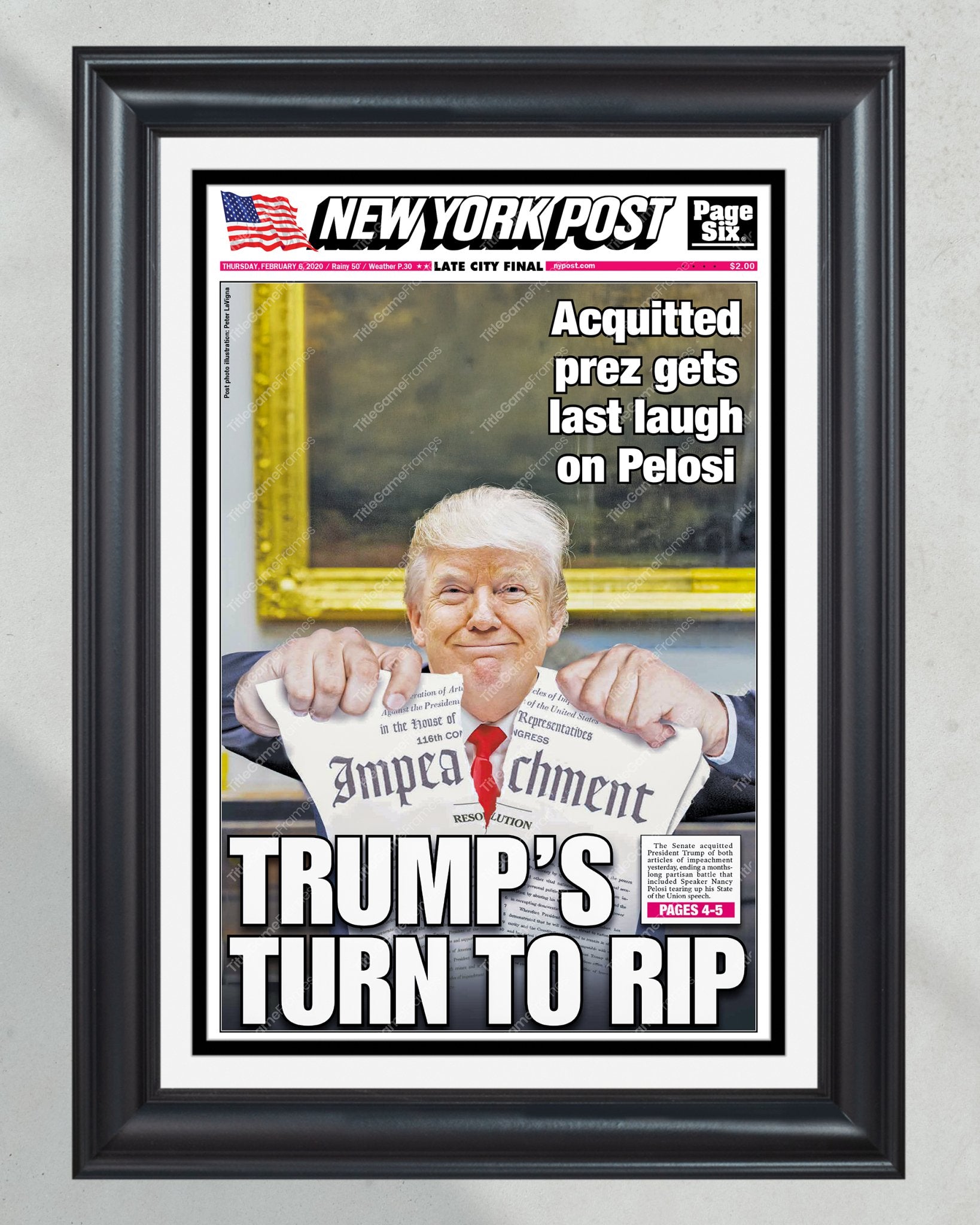 2024 Donald Trump Impeachment Acquittal - 'Trump's Turn to Rip' NY Post Framed Newspaper - Title Game Frames