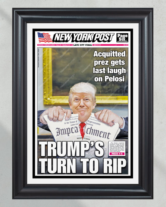 2024 Donald Trump Impeachment Acquittal - 'Trump's Turn to Rip' NY Post Framed Newspaper - Title Game Frames