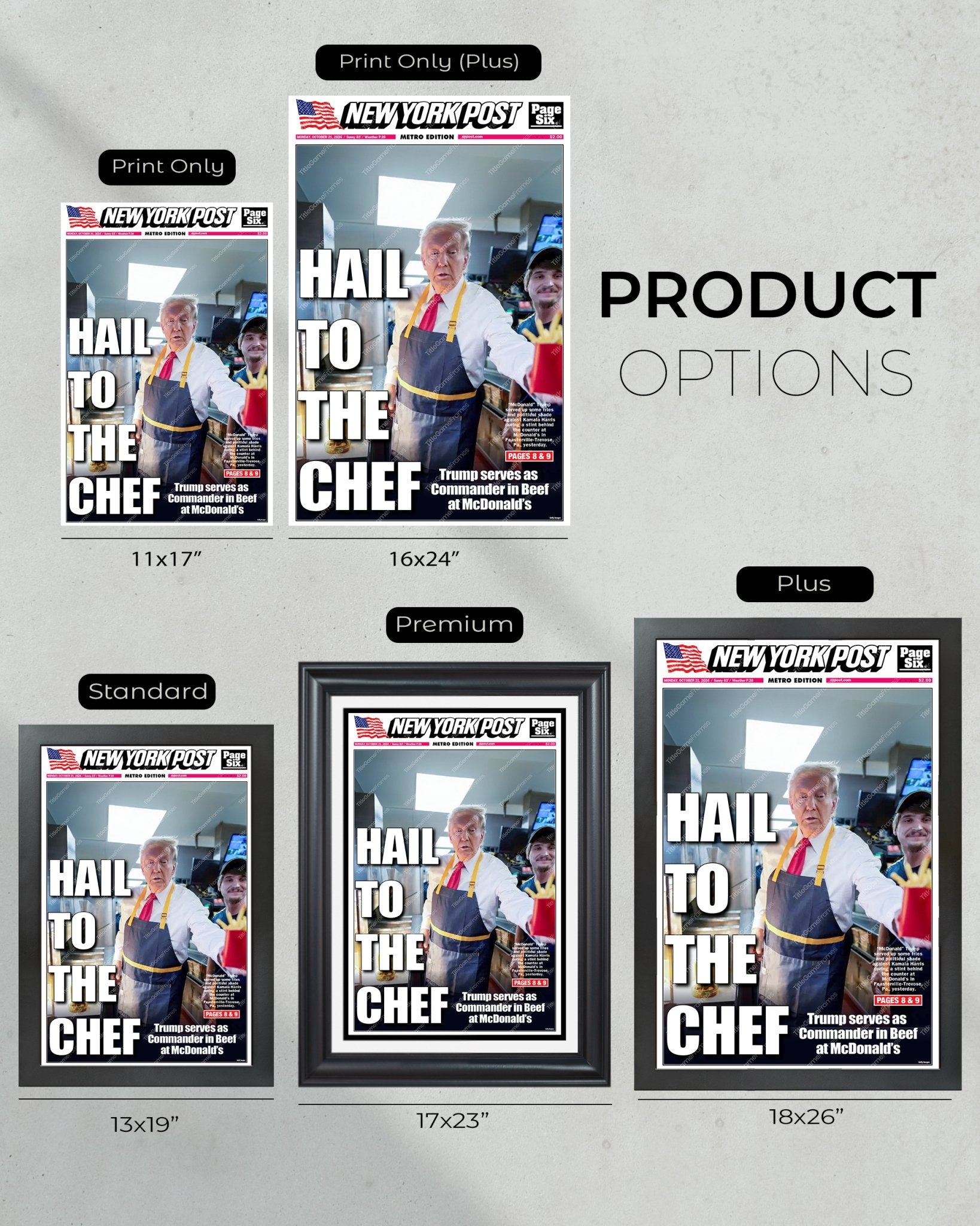 2024 Donald Trump Works at McDonalds - 'Hail to the Chef' NY Post Framed Newspaper - Title Game Frames